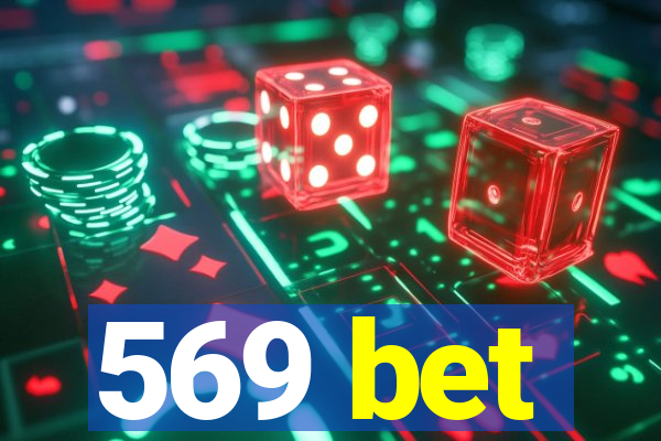 569 bet